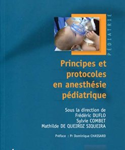 Principes et protocoles en anesthésie pédiatrique (Série Verte) (French Edition) (PDF)