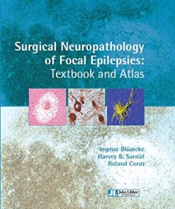 Surgical Neuropathology of Focal Epilepsies: Textbook & Atlas (JOHN LIBBEY) (PDF)