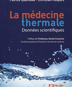 La Médecine thermale – Données scientifiques: Préface du Professeur Daniel Couturier (JOHN LIBBEY) (French Edition) (PDF)