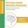 Pathologies neurologiques : bilans et interventions orthophoniques, 2e (EPUB + Converted PDF)