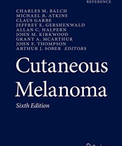 Cutaneous Melanoma, 6th Edition (PDF)