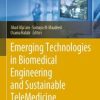 Emerging Technologies in Biomedical Engineering and Sustainable TeleMedicine (PDF)