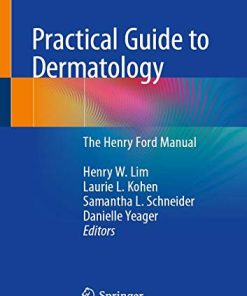 Practical Guide to Dermatology: The Henry Ford Manual (PDF)