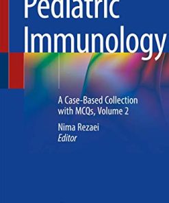 Pediatric Immunology: A Case-Based Collection with MCQs, Volume 2 (PDF)