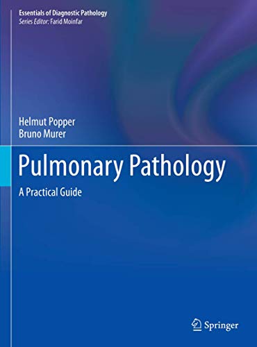 Pulmonary Pathology: A Practical Guide (Essentials of Diagnostic Pathology) (PDF) Pulmonary Pathology: A Practical Guide (Essentials of Diagnostic Pathology) (PDF)