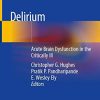 Delirium: Acute Brain Dysfunction in the Critically Ill (PDF)