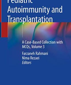 Pediatric Autoimmunity and Transplantation: A Case-Based Collection with MCQs, Volume 3 (PDF)