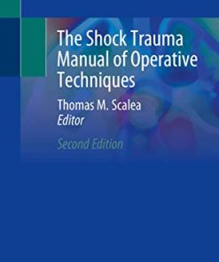 The Shock Trauma Manual of Operative Techniques, 2nd Edition (PDF)