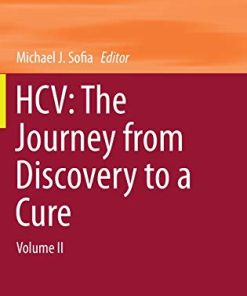 HCV: The Journey from Discovery to a Cure: Volume II (Topics in Medicinal Chemistry) (PDF)