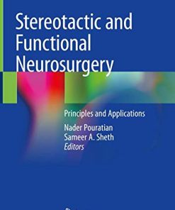 Stereotactic and Functional Neurosurgery: Principles and Applications (PDF)