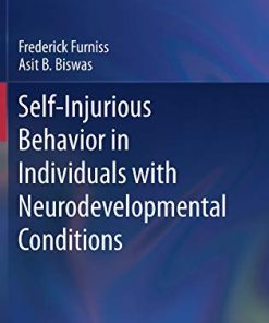 Self-Injurious Behavior in Individuals with Neurodevelopmental Conditions (Autism and Child Psychopathology Series) (PDF)