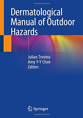 Dermatological Manual of Outdoor Hazards (PDF) Dermatological Manual of Outdoor Hazards (PDF)