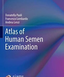 Atlas of Human Semen Examination (Trends in Andrology and Sexual Medicine) (PDF)