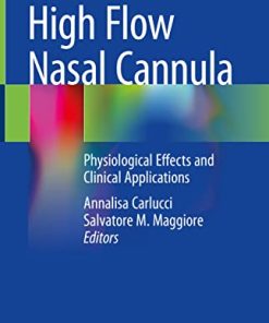 High Flow Nasal Cannula: Physiological Effects and Clinical Applications (PDF)