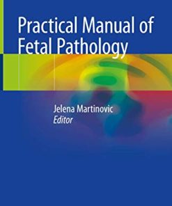 Practical Manual of Fetal Pathology (PDF)