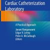 Kidney Disease in the Cardiac Catheterization Laboratory: A Practical Approach (PDF)