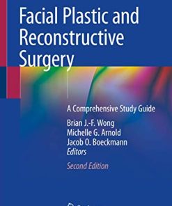 Facial Plastic and Reconstructive Surgery: A Comprehensive Study Guide, 2nd Edition (PDF)