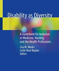 Disability as Diversity: A Guidebook for Inclusion in Medicine, Nursing, and the Health Professions (PDF)