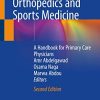 Pediatric Orthopedics and Sports Medicine: A Handbook for Primary Care Physicians, 2nd Edition (PDF) Pediatric Orthopedics and Sports Medicine: A Handbook for Primary Care Physicians, 2nd Edition (PDF)