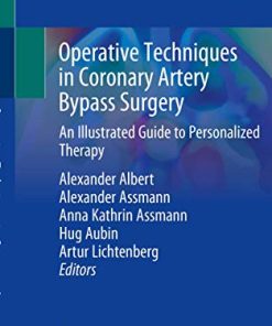 Operative Techniques in Coronary Artery Bypass Surgery: An Illustrated Guide to Personalized Therapy (PDF)