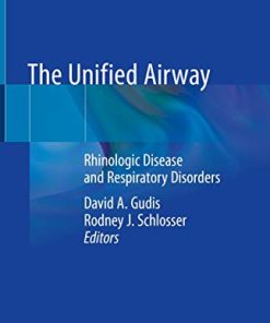 The Unified Airway: Rhinologic Disease and Respiratory Disorders (PDF)