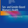 Sex- and Gender-Based Women’s Health: A Practical Guide for Primary Care (PDF)