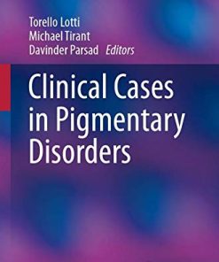 Clinical Cases in Pigmentary Disorders (Clinical Cases in Dermatology) (PDF)