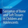 Sarcomas of Bone and Soft Tissues in Children and Adolescents (Pediatric Oncology) (PDF)