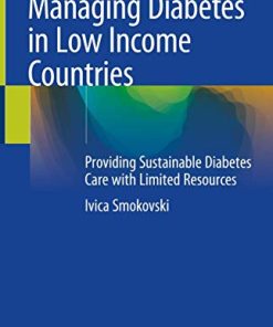 Managing Diabetes in Low Income Countries: Providing Sustainable Diabetes Care with Limited Resources (PDF)