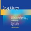 Drug Allergy: Clinical Aspects, Diagnosis, Mechanisms, Structure-Activity Relationships, 2nd Edition (PDF)