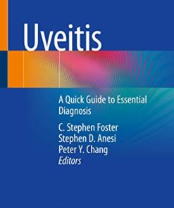 (FREE) Uveitis: A Quick Guide to Essential Diagnosis (PDF)