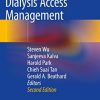 Dialysis Access Management, 2nd Edition (PDF)