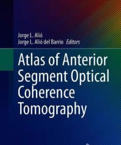 Atlas of Anterior Segment Optical Coherence Tomography (Essentials in Ophthalmology) (PDF)