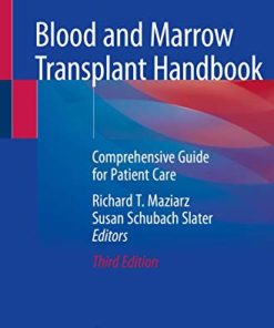 Blood and Marrow Transplant Handbook: Comprehensive Guide for Patient Care, 3rd Edition (PDF)