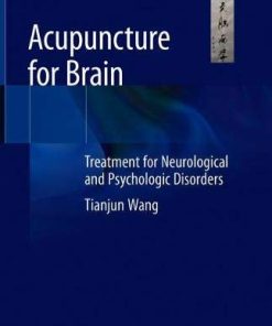 Acupuncture for Brain: Treatment for Neurological and Psychologic Disorders (PDF)