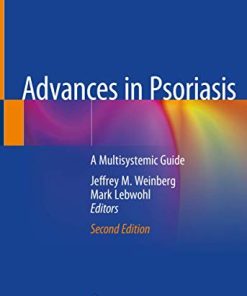 Advances in Psoriasis: A Multisystemic Guide, 2nd Edition (PDF)