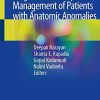 Surgical and Perioperative Management of Patients with Anatomic Anomalies (PDF)