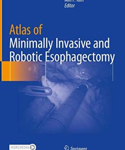 Atlas of Minimally Invasive and Robotic Esophagectomy (PDF)