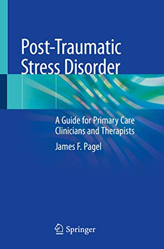 Post-Traumatic Stress Disorder: A Guide for Primary Care Clinicians and Therapists (PDF) Post-Traumatic Stress Disorder: A Guide for Primary Care Clinicians and Therapists (PDF)
