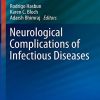 Neurological Complications of Infectious Diseases (Current Clinical Neurology) (PDF)