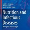 Nutrition and Infectious Diseases: Shifting the Clinical Paradigm (Nutrition and Health) (PDF)