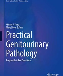 Practical Genitourinary Pathology: Frequently Asked Questions (Practical Anatomic Pathology) (PDF)
