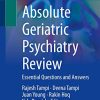 Absolute Geriatric Psychiatry Review: Essential Questions and Answers (PDF)