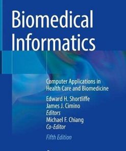 Biomedical Informatics: Computer Applications in Health Care and Biomedicine, 5th Edition (PDF)