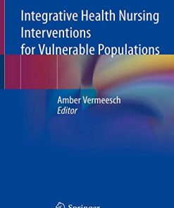 Integrative Health Nursing Interventions for Vulnerable Populations (PDF)