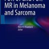 PET/CT and PET/MR in Melanoma and Sarcoma (PDF) PET/CT and PET/MR in Melanoma and Sarcoma (PDF)