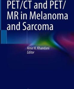 PET/CT and PET/MR in Melanoma and Sarcoma (PDF)