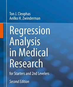 Regression Analysis in Medical Research: for Starters and 2nd Levelers, 2nd Edition (PDF)