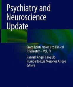 Psychiatry and Neuroscience Update: From Epistemology to Clinical Psychiatry – Vol. IV (PDF)