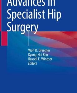 Advances in Specialist Hip Surgery (PDF)